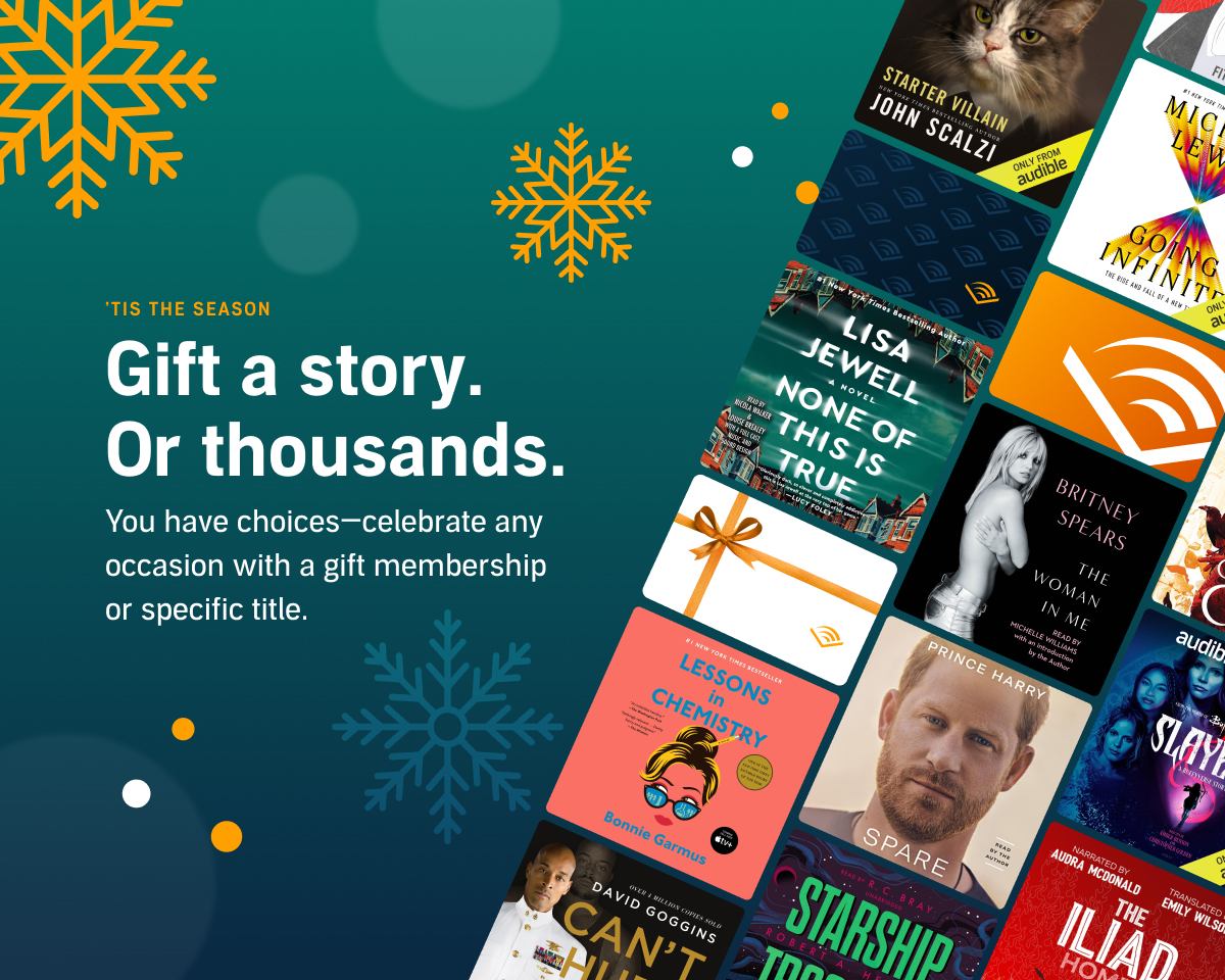 Audible gift subscription 
is a unique gift for grown sons
